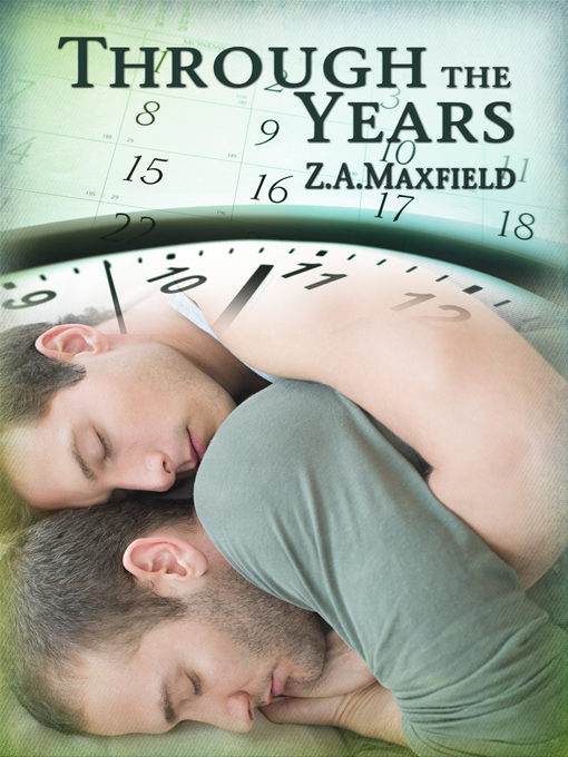 Title details for Through the Years by Z.A. Maxfield - Available